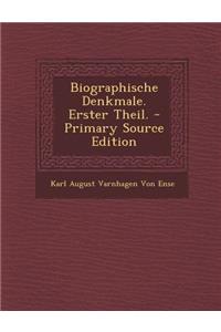 Biographische Denkmale. Erster Theil.