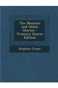 The Monster and Other Stories