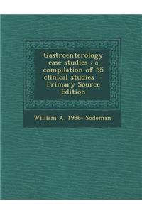 Gastroenterology Case Studies