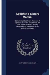 Appleton's Library Manual