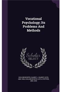 Vocational Psychology; Its Problems And Methods