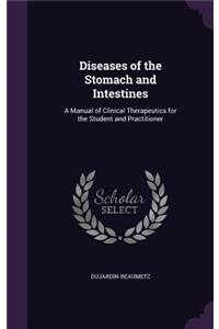 Diseases of the Stomach and Intestines