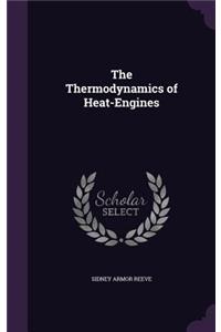 Thermodynamics of Heat-Engines