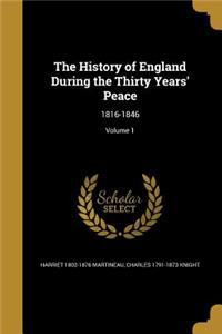 The History of England During the Thirty Years' Peace