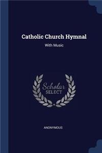 Catholic Church Hymnal