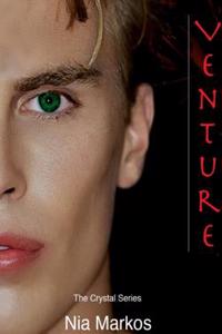 Venture (the Crystal Series) Book Two