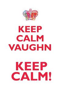 KEEP CALM VAUGHN! AFFIRMATIONS WORKBOOK Positive Affirmations Workbook Includes