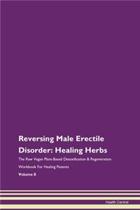 Reversing Male Erectile Disorder