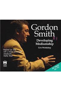 Developing Mediumship with Gordon Smith