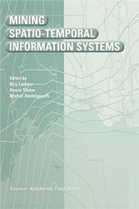 Mining Spatio-Temporal Information Systems