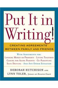 Put it in Writing!: Creating Agreements Between Family and Friends