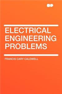 Electrical Engineering Problems