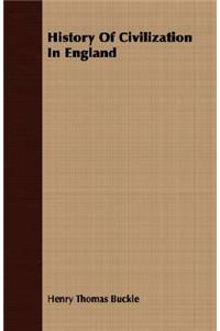 History Of Civilization In England