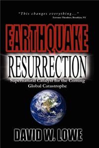 Earthquake Resurrection