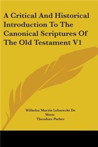 Critical And Historical Introduction To The Canonical Scriptures Of The Old Testament V1