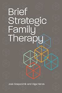 Brief Strategic Family Therapy
