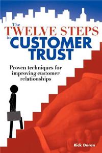 Twelve Steps to Customer Trust