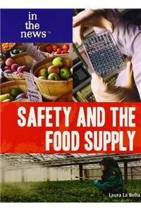 Safety and the Food Supply