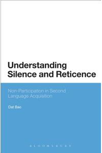 Understanding Silence and Reticence