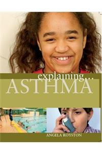 Explaining... Asthma