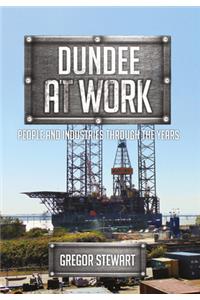 Dundee at Work