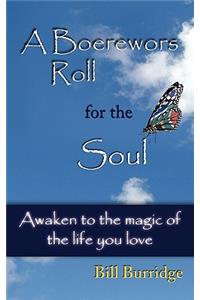 A Boerewors Roll for the Soul