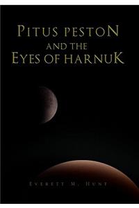 Pitus Peston and the Eyes of Harnuk