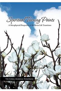 Spiritual Turning Points