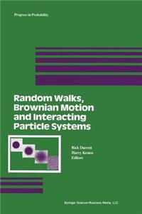 Random Walks, Brownian Motion, and Interacting Particle Systems