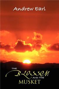 Blossom and the Musket