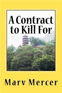 Contract to Kill For