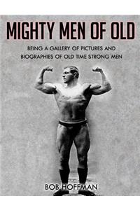 Mighty Men Of Old