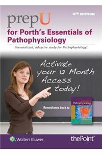 Prepu for Porth's Essentials of Pathophysiology