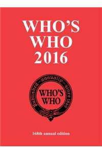 Who's Who 2016: An Annual Biographical Dictionary