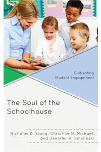 The Soul of the Schoolhouse
