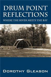Drum Point Reflections