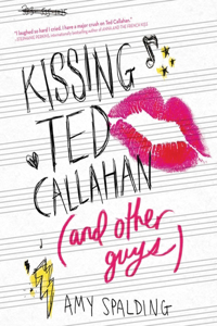 Kissing Ted Callahan (and Other Guys) Lib/E