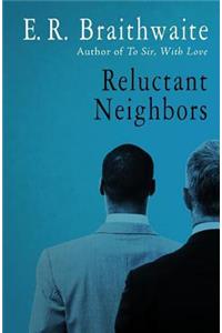 Reluctant Neighbors