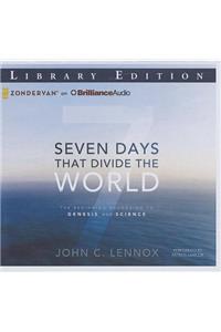 Seven Days That Divide the World