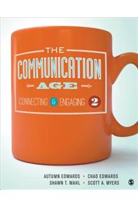 The Communication Age: Connecting and Engaging