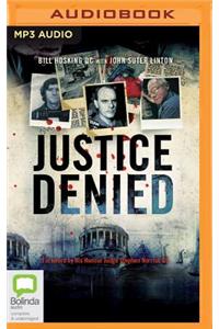 Justice Denied