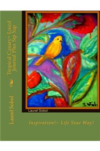 Tropical Canary Lined Journal Plus Sip Sap