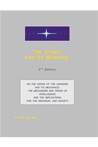 The Origin and Its Meaning