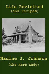 Life Revisited: (and Recipes)