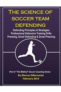 Science of Soccer Team Defending