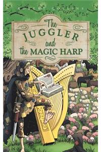 Juggler and the Magic Harp