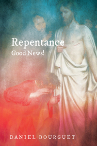 Repentance-Good News!