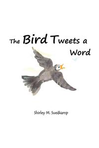 Bird Tweets A Word