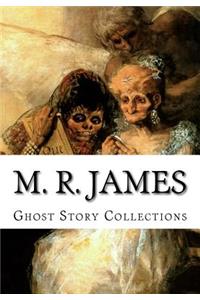 M. R. James, Ghost Story Collections