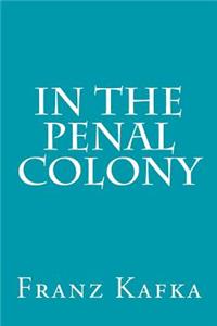 In the Penal Colony